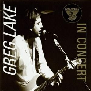 King Biscuit Flower Hour: Greg Lake (Live)