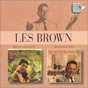 Dance to South Pacific / The Les Brown Story