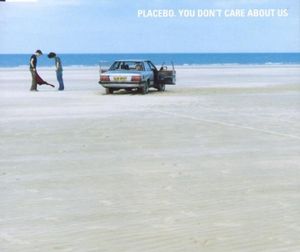 You Don’t Care About Us (radio edit)