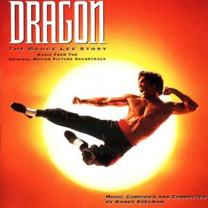 Dragon: The Bruce Lee Story: Music From the Original Motion Picture Soundtrack (OST)