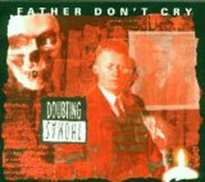 Father Don't Cry (Single)