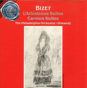 L'Arlésienne Suites / Carmen Suites (Philadelphia Orchestra feat. conductor: Eugene Ormandy)