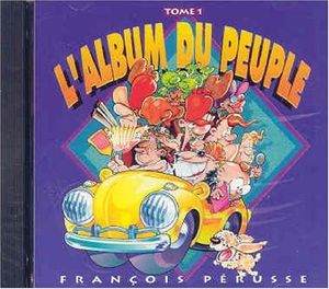 L'album du peuple, Tome 1