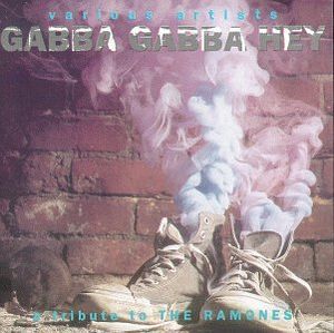 Gabba Gabba Hey: A Tribute to the Ramones