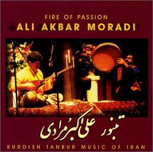 Fire of Passion: Kurdish Tanbur Music of Iran (Live)