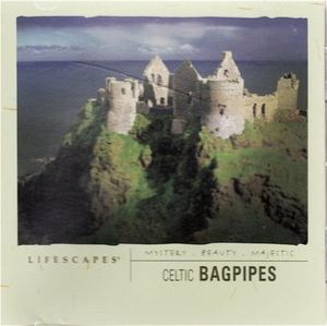 Lifescapes: Celtic Bagpipes