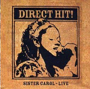 Direct Hit: Sister Carol Live! (Live)