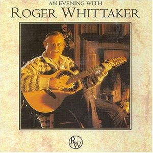 An Evening With Roger Whittaker (Live)