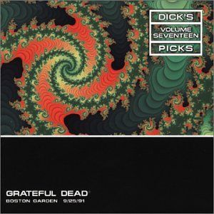 Dick’s Picks, Volume 17: Boston Garden 9/25/91 (Live)