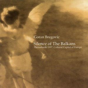 Silence of the Balkans (Live)