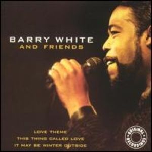 Barry White & Friends