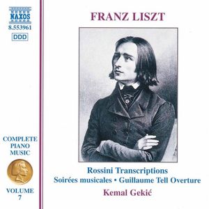 Complete Piano Music, Volume 7: Rossini Transcriptions