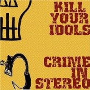 Kill Your Idols