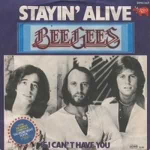 Stayin' Alive - From "Saturday Night Fever" Soundtrack