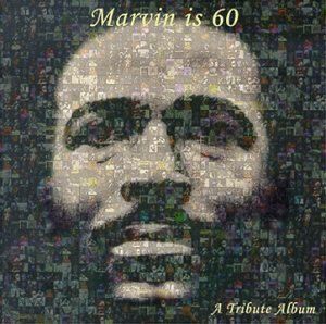 Marvin Is 60: A Tribute Album