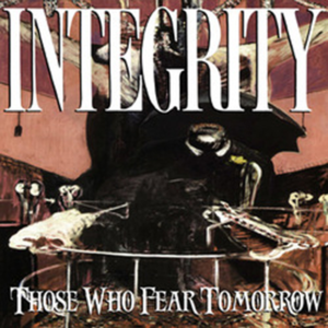 Those Who Fear Tomorrow (Deluxe Edition)