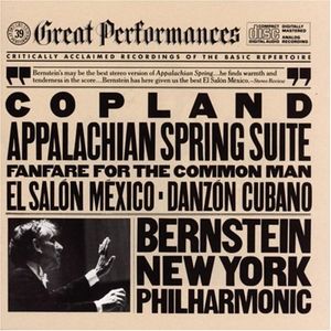Appalachian Spring Suite / Fanfare for the Common Man / El Salón México / Danzón Cubano