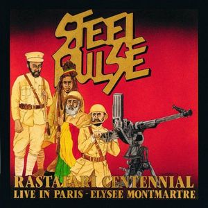 Rastafari Centennial: Live in Paris - Élysée Montmartre (Live)