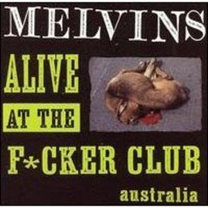 Alive at the F*cker Club (Live)