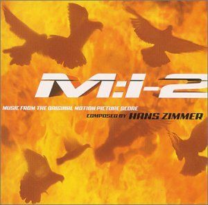 Mission: Impossible 2: Music From the Original Motion Picture Score (OST)