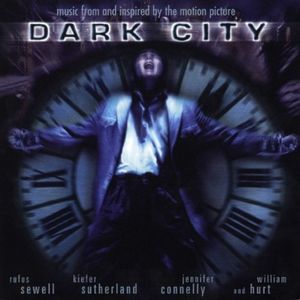 Dark City: Music From and Inspired by the Motion Picture (OST)