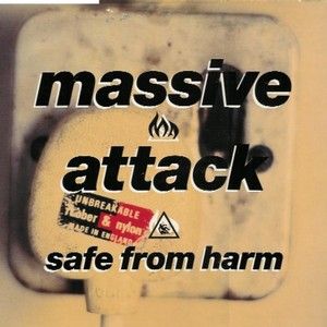 Safe From Harm (7″ version)