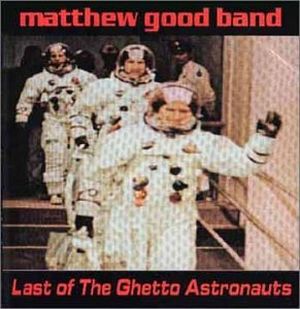 Last of the Ghetto Astronauts