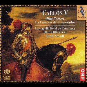 Carlos V: Mille Regretz - La Canción del Emperador
