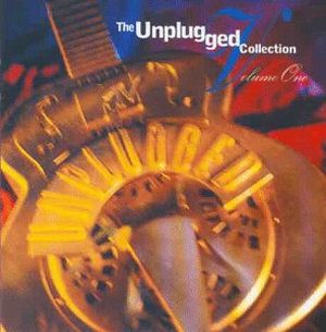 The Unplugged Collection, Volume 1 (Live)
