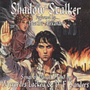 Shadow Stalker: Songs of Vanyel's Time