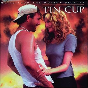 Tin Cup: Music From the Motion Picture (OST)