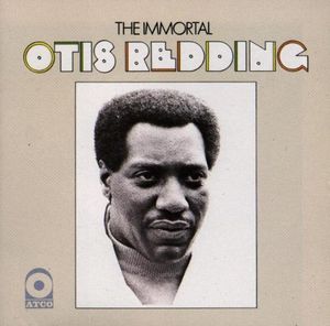 The Immortal Otis Redding