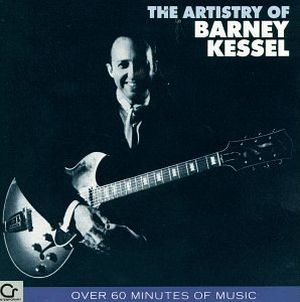 The Artistry of Barney Kessel