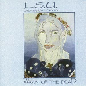 Wakin' Up the Dead
