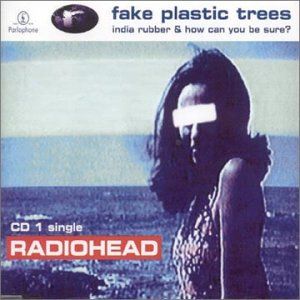 Fake Plastic Trees (radio edit)