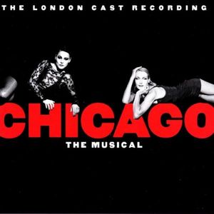 Chicago: The London Cast Recording (OST)