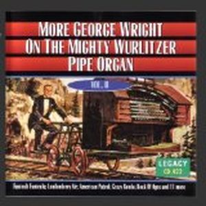 More George Wright on the Mighty Wurlitzer Pipe Organ