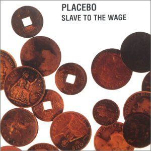 Slave to the Wage (radio edit)