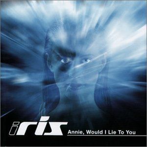 Annie, Would I Lie to You (Single)