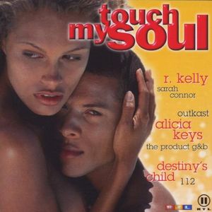 Touch My Soul: The Finest in Black Music 3/2001