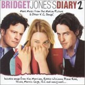 Bridget Jones’s Diary 2: More Music From the Motion Picture and Other V.G. Songs (OST)