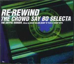 Re-Rewind (The Crowd Say Bo Selecta) (Bump 'n' Flex Sweet 'n' Low mix)