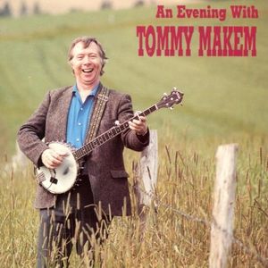 An Evening With Tommy Makem (Live)