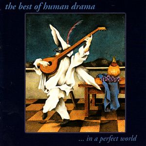 The Best of Human Drama ... In a Perfect World
