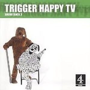 Trigger Happy TV 3 (OST)