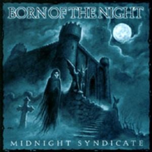 Born of the Night