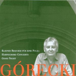 Kleines Requiem für eine Polka / Harpsichord Concerto / Good Night