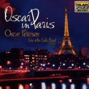 Oscar in Paris: Oscar Peterson Live at the Salle Pleyel (Live)