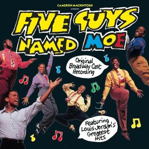 Five Guys Named Moe (1992 original Broadway cast) (OST)