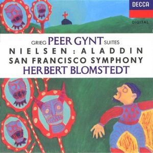 Grieg: Peer Gynt Suites / Nielsen: Aladdin